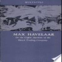 Max Havelaar, or, The coffee auctions of the Dutch Trading Company / Multatuli ; with an introduction by D.H. Lawrence ; translated by Roy Edwards ; afterword by E.M. Beekman