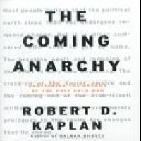 The coming anarchy : shattering the dreams of the post cold war