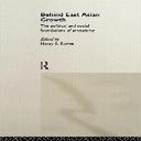 Behind East Asian growth : the political and social foundations prosperity / edited by Henry S. Rowen