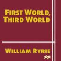 First World, Third World / William Ryrie