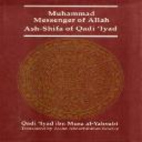 Muhammad, messenger of Allah : ash-shifa of Qadi Iyad