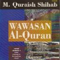 Wawasan al-Quran : tafsir maudhu'i atas pelbagai persoalan umat / M. Quraish Shihab