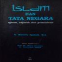 Islam dan tata negara : ajaran, sejarah, dan pemikiran