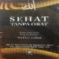 Sehat tanpa obat : upaya hidup sehat dengan aplikasi rukun Islam