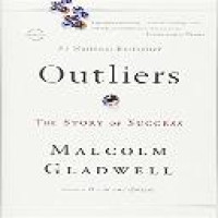 Outliers : the story of success / Malcolm Gladwell