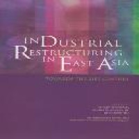 Industrial restructuring in East Asia : towards the 21st century