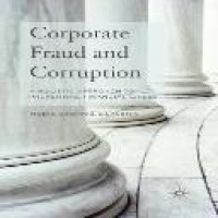 Corporate fraud and corruption : a holistic approach to preventing financial crises / Maria Krambia-Kapardis