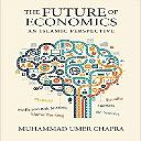 The future of economics : an Islamic perspective / M. Umer Chapra