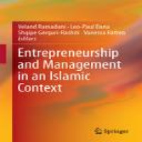 Entrepreneurship and management in an Islamic context / [edited by] Veland Ramadani ... [et al.]