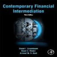 Contemporary financial intermediation / Stuart I. Greenbaum, Anjan V. Thakor, Arnoud W. A. Boot