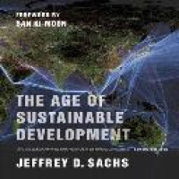 The age of sustainable development / Jeffrey D. Sachs