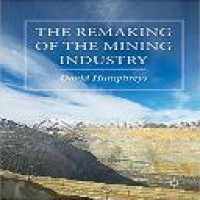 The ramaking of the mining industry