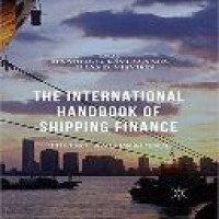 The international handbook of shipping finance : theory and practice