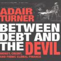 Between debt and the devil : money, credit, and fixing global finance