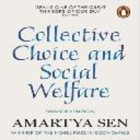 Collective choice and social welfare / Amartya Sen