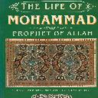 The Life of Mohammad : Prophet of Allah / by E. Dinet and Sliman ben Ibrahim