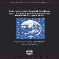 International capital markets : part I. excange rate management and international capital flows / Morris Goldstein ... [et al.]