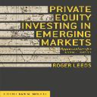 Private equity investing in emerging markets : opportunities for value creation