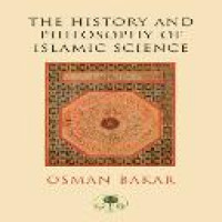 The history and philosophy of Islamic science