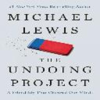 The Undoing project : a friendship that changed the world