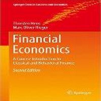 Financial economics : a concise introduction to classical and behavioral finance