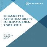 Cigarette affordability in Indonesia : 2002-2017 / Abdillah Ahsan ... [et al.]