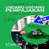 Kompilasi undang-undang perpajakan terlengkap / Primandita  Fitriandi ; Yuda Aryanto ; Agus Puji Priyono