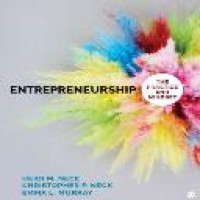 Entrepreneurship : the practice and mindset / Heidi M. Neck, Christopher P. Neck, Emma L. Murray