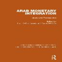 Arab monetary integration: issues and prerequisites