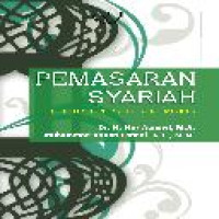 Pemasaran syariah : teori, filosofi & isu-isu kontemporer / Nur Asnawi [dan] Muhammad Asnan Fanani