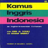 Kamus Ingris-Indonesia oleh John M. Echols [dan] Hassan Shadely