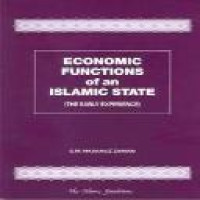 Economic functions of an islamic state : (the early experience)