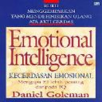 Kecerdasan emosional / Daniel Goleman ; alih bahasa T. Hermaya