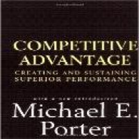 Competitive advantage creating and sustaining superior performance