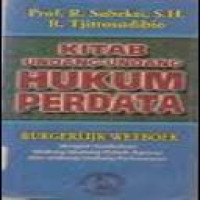 Kitab undang-undang hukum perdata = bugerlijk wetboek dengan tambahan undang-undang pokok agraria dan undang-undang perkawinan penterjemah R. Subekti, R. Tjitrosudibio