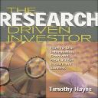 The Research driven investor how to use information, data, and analysis for investment succes