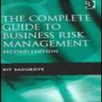 The complete guide to business risk management