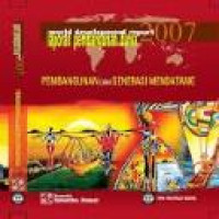 World development report 2007 = Laporan pembangunan dunia : pembangunan dan generasi mendatang