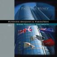 Business analysis & valuation : using financial statements 4th ed