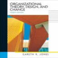 Organizational theory, design, and change : text and cases