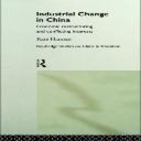 Industrial change in China : economic restructuring and conflicting interests