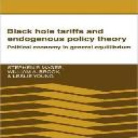 Black hole tariffs and endogenous policy theory : political economy in general equilibrium