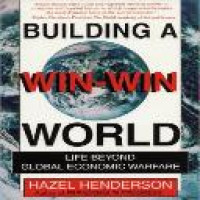 Building a win-win world : life beyond global economic warfare