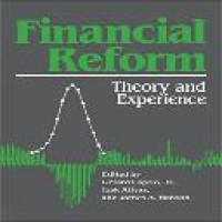 Financial reform : theory and experience