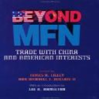 Beyond MFN: trade with China and American interests