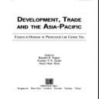 Development, trade and the Asia-Pacific : essays in honour of Professor Lim Chong Yah