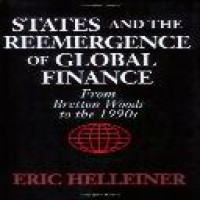 States and the reemergence of global finance : from Bretton Woods to the 1990s