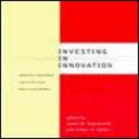 Investing in innovation: creating a research and innovation policy that works