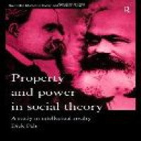 Property and power in social theory : a study in intellectual rivalry