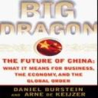 Big dragon : the future of China: what it means for business, the economy, and the global order